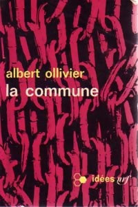 Livrenpoche : La Commune - Albert Ollivier - Livre