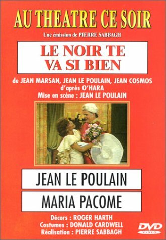 Livrenpoche : Au théâtre ce soir : Le Noir te va si bien - Pierre Sabbagh - DVD