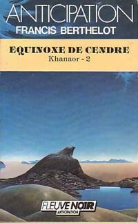 Livrenpoche : Khanaor Tome II : Equinoxe de cendre - Francis Berthelot - Livre