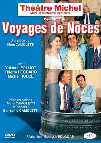 Livrenpoche : Voyages de Noces - Marc Camoletti - DVD