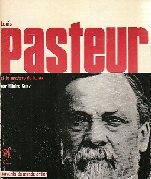 Livrenpoche : Louis Pasteur - Hilaire Cuny - Livre