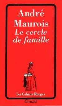 Le cercle de famille - André Maurois - Livre