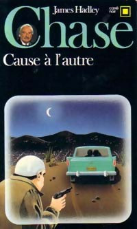 Livrenpoche : Cause à l'autre ! - James Hadley Chase - Livre