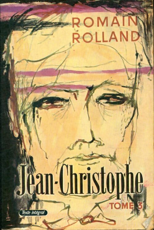 Jean-Christophe Tome III - Romain Rolland - Livre