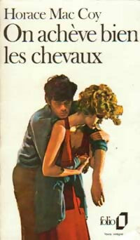 Livrenpoche : On achève bien les chevaux - Horace McCoy - Livre