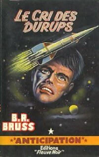 Livrenpoche : Le cri des Durups - B.R. Bruss - Livre