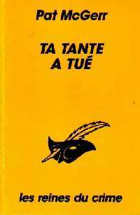Livrenpoche : Ta tante a tué - Patricia McGerr - Livre