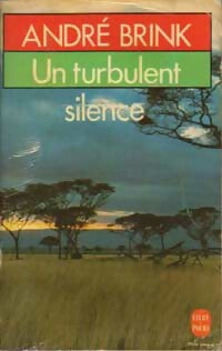 Livrenpoche : Un turbulent silence - André Brink - Livre