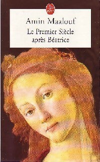 Livrenpoche : Le premier siècle après Béatrice - Amin Maalouf - Livre