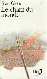 Le chant du monde (Le cheval fou) - Jean Giono - Livre