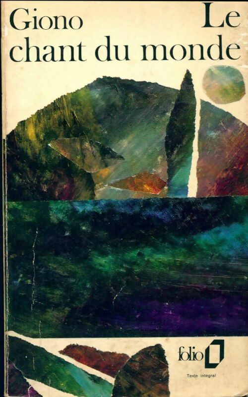Livrenpoche : Le chant du monde (Le cheval fou) - Jean Giono - Livre