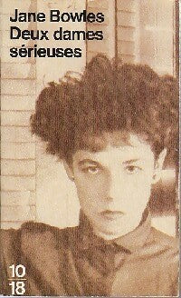 Livrenpoche : Deux dames sérieuses - Jane Bowles - Livre