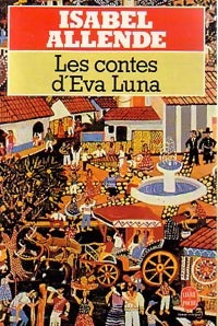 Livrenpoche : Les contes d'Eva Luna - Isabel Allende - Livre
