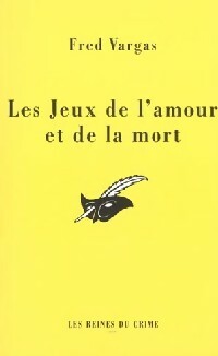 Livrenpoche : Les jeux de l'amour et de la mort - Fred Vargas - Livre