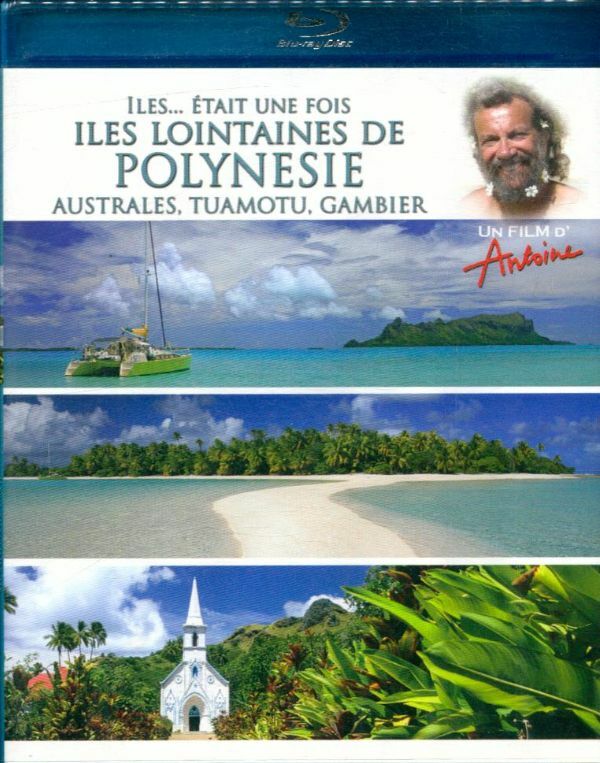 Livrenpoche : Antoine-Iles. Était Une Fois-Îles lointaines de Polynésie, Australes, Tuamotu, Gambier (Combo Blu-Ray + DVD) - Antoine (2) - DVD