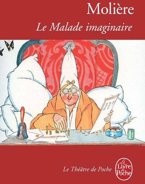 Livrenpoche : Le malade imaginaire - Molière, Kutukdjian Garance - Livre