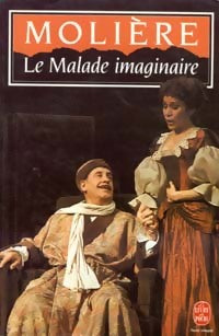 Livrenpoche : Le malade imaginaire - Molière, Kutukdjian Garance - Livre