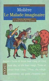 Livrenpoche : Le malade imaginaire - Molière, Kutukdjian Garance - Livre