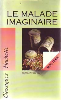 Livrenpoche : Le malade imaginaire - Molière, Kutukdjian Garance - Livre