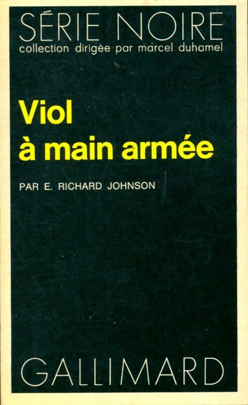 Livrenpoche : Viol à main armée - E. Richard Johnson - Livre