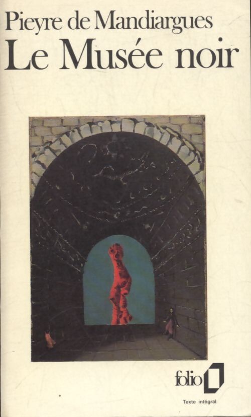 Le musée noir - André Pieyre De Mandiargues - Livre