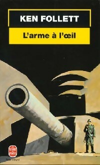 Livrenpoche : L'arme à l'oeil - Ken Follett - Livre