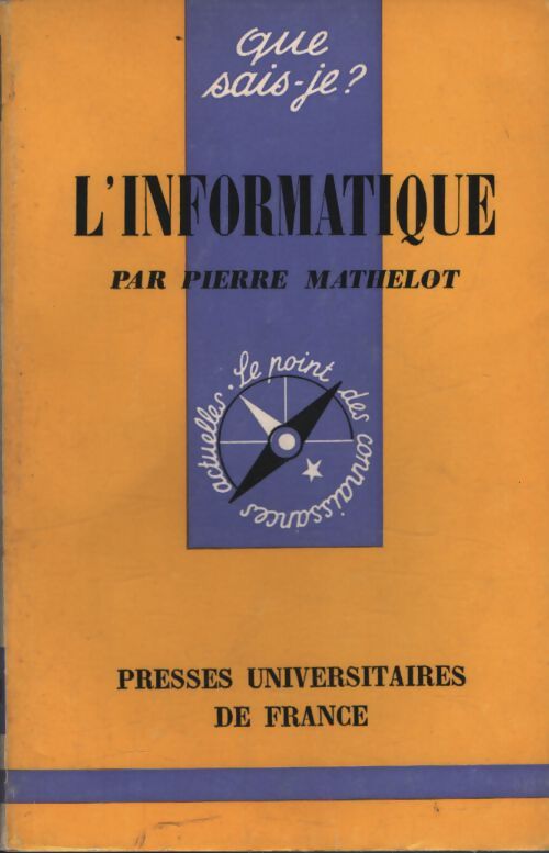 L'informatique - Mathelot Pierre - Livre