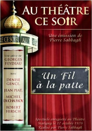 Livrenpoche : Au Théâtre ce Soir Un Fil à la Patte - XXX - DVD