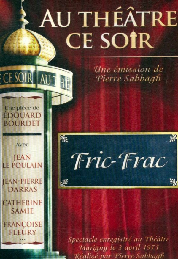 Livrenpoche : Au Théâtre ce soir : Fric Frac - Pierre Sabbagh - DVD