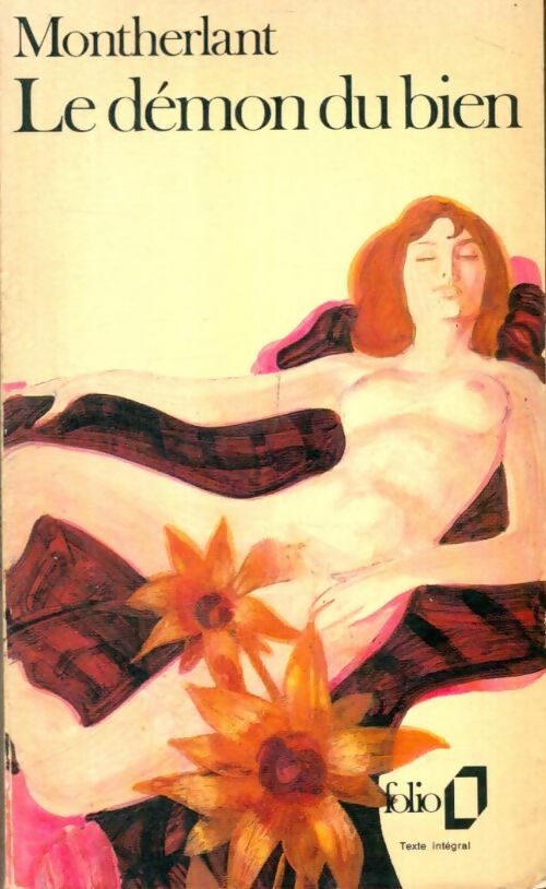 Livrenpoche : Le démon du bien - Henry De Montherlant - Livre