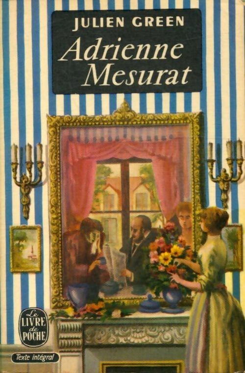 Livrenpoche : Adrienne Mesurat - Julien Green - Livre
