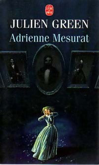 Livrenpoche : Adrienne Mesurat - Julien Green - Livre