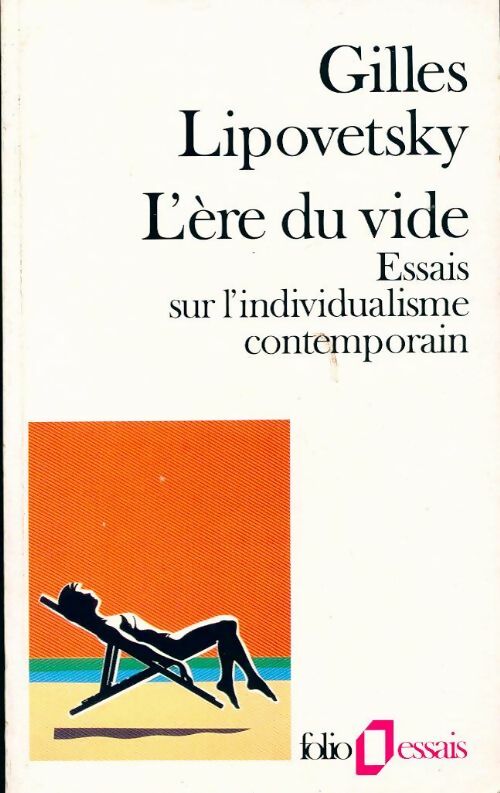 Livrenpoche : L'ère du vide - Gilles Lipovetsky - Livre