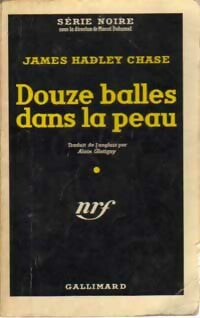 Livrenpoche : Douze balles dans la peau - James Hadley Chase - Livre
