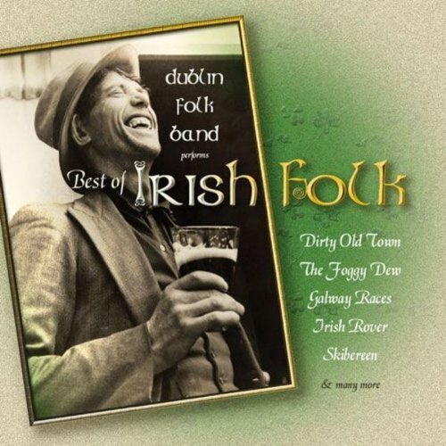 Livrenpoche : Dublin Folk Band - Best Of Irish Folk - Dublin Folk Band - CD