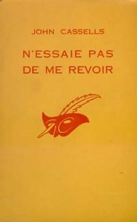 Livrenpoche : N'essaie pas de me revoir - John Cassells - Livre