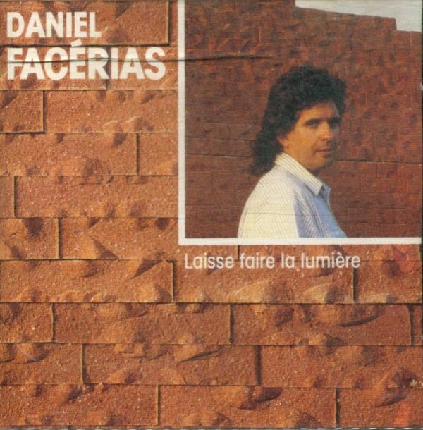 Livrenpoche : Daniel Facerias - Laisse Faire La Lumière - Daniel Facerias - CD
