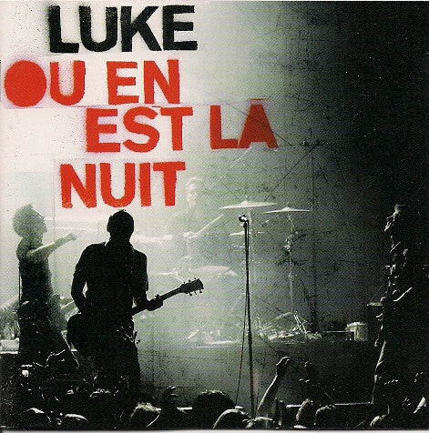 Livrenpoche : Luke - Où En Est La Nuit - Luke - CD