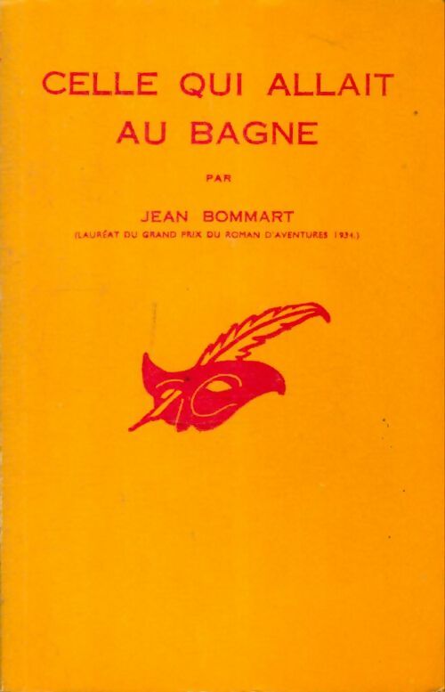 Livrenpoche : Celle qui allait au bagne - Jean Bommart - Livre