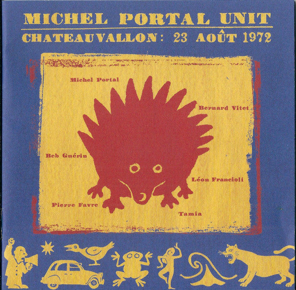 Livrenpoche : Michel Portal Unit - Chateauvallon : 23 Août 1972 - Michel Portal Unit - CD