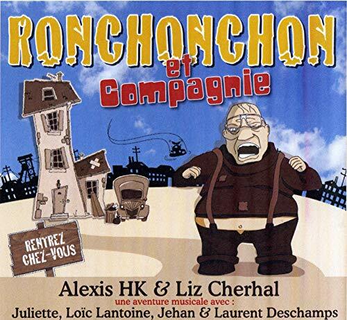 Livrenpoche : Alexis HK Et Liz Cherhal - Ronchonchon et Compagnie - Alexis HK Et Liz Cherhal - CD