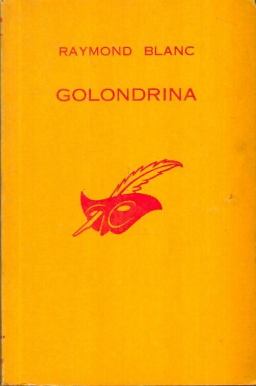 Livrenpoche : Golondrina - Raymond Blanc - Livre