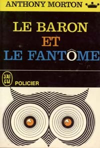 Livrenpoche : Le Baron et le fantôme - Anthony Morton - Livre
