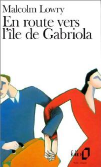 Livrenpoche : En route vers l'île de Gabriola - Malcolm Lowry - Livre