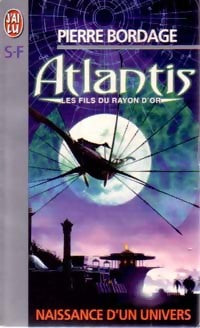 Livrenpoche : Atlantis : Les Fils du Rayon d'Or - Pierre Bordage - Livre