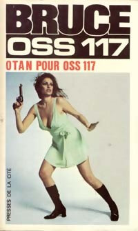 Livrenpoche : OTAN pour OSS 117 - Josette Bruce - Livre