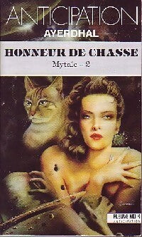 Livrenpoche : Mytale Tome II : Honneur de chasse - Ayerdhal - Livre