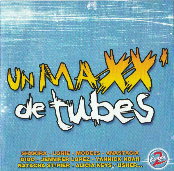 Livrenpoche : Various - Un Maxx' De Tubes - Various Artist - CD