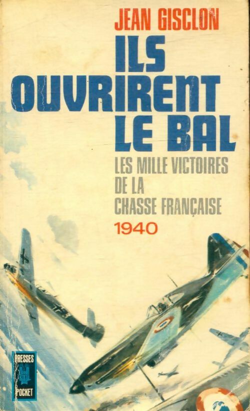 Ils ouvrirent le bal - Jean Gisclon - Livre
