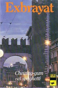 Livrenpoche : Chewing-gum et spaghetti - Charles Exbrayat - Livre